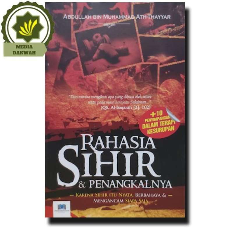 Jual Buku Rahasia Sihir Dan Penangkalnya Karena Shihir Nyata Berbahaya