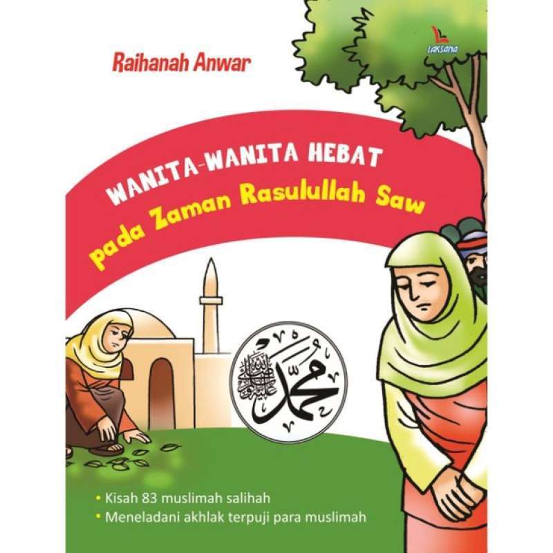 Zaman Rasulullah Promo Buku Wanita Wanita Hebat Pada Zaman Rasulullah Saw Diskon 20% Di ...