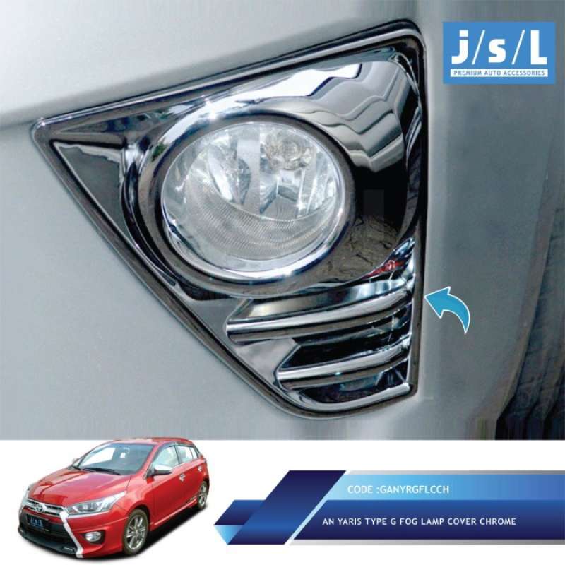 Promo All New Yaris Fog Lamp Cover Chrome Type G/Aksesoris Toyota Yaris Diskon 32 di Seller