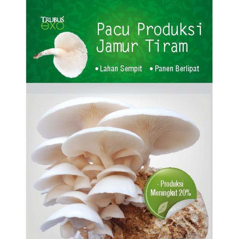 Jual BUKU AGRIBISNIS Pacu Produksi Jamur Tiram di Seller satelit store Manukan Kulon, Kota