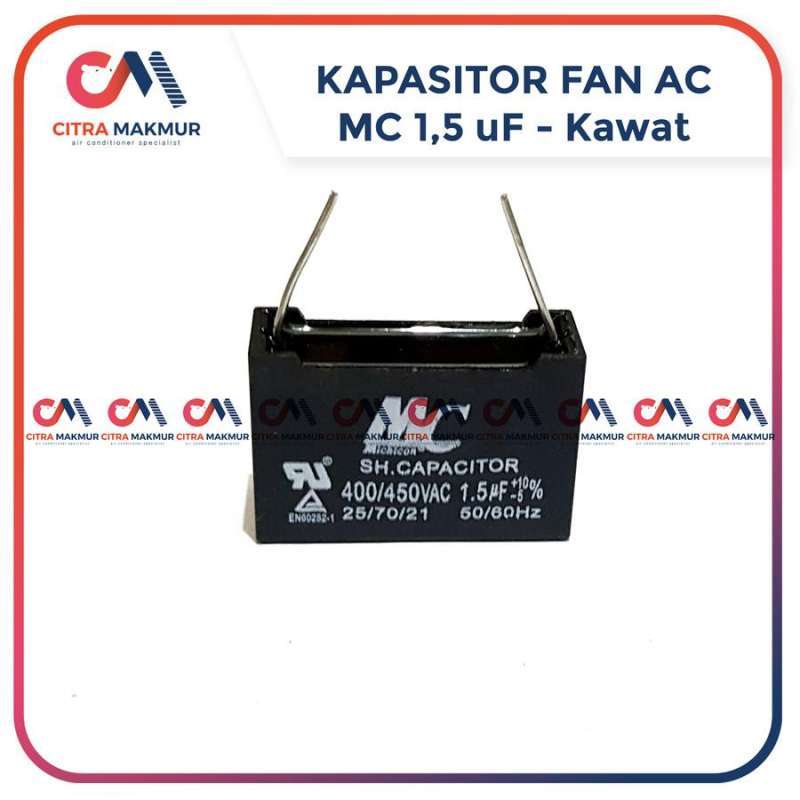 Jual Kapasitor Fan AC 1,5 uf MC Kawat Solder PCB Kipas Indoor Outdoor Kotak di Seller Citra