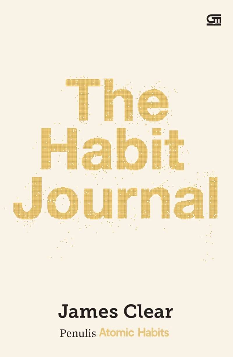 Promo The Habit Journal by james clear Diskon 10 di Seller Gramedia WR