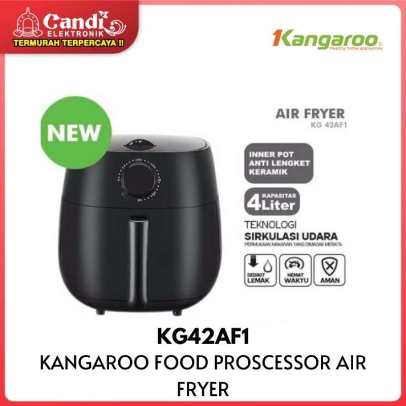 Jual KANGAROO Air Fryer KG42AF1 di Seller Candi Elektronik Official
