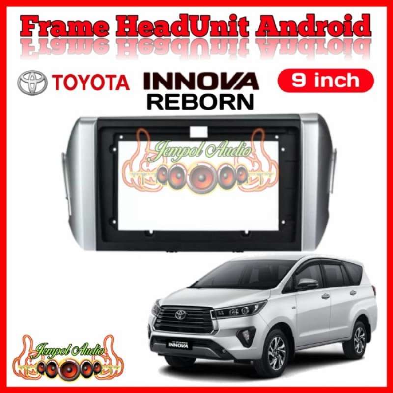 Promo Frame Head Unit Android 9 Inch Innova Reborn Diskon 16 Di Seller 