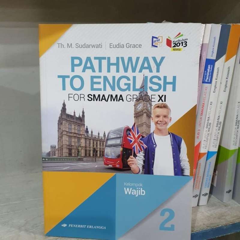 Jual Pathway To English Kelas 11 Sma Erlangga Kurikulum 2013 New Di