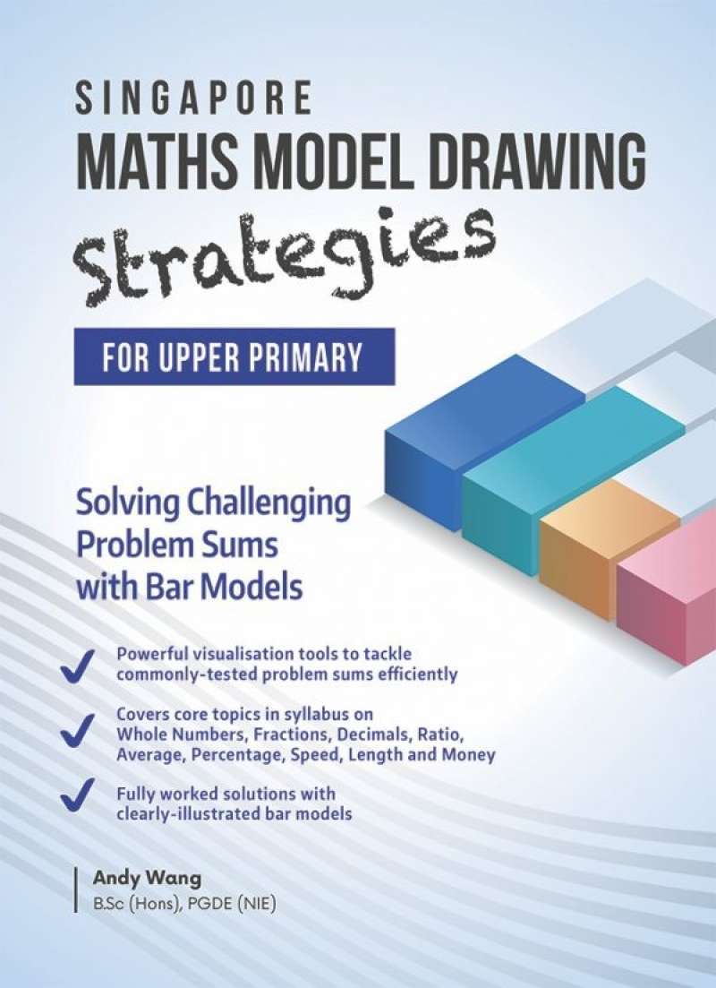 Promo Singapore Maths Model Drawing Strategies for Upper Primary Diskon