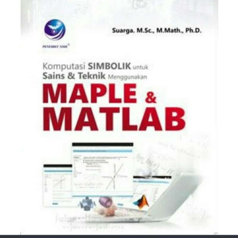 Jual BUKU KOMPUTANSI SIMBOLIK SAINS DAN TEKNIK MENGGUNAKAN MAPLE DAN ...