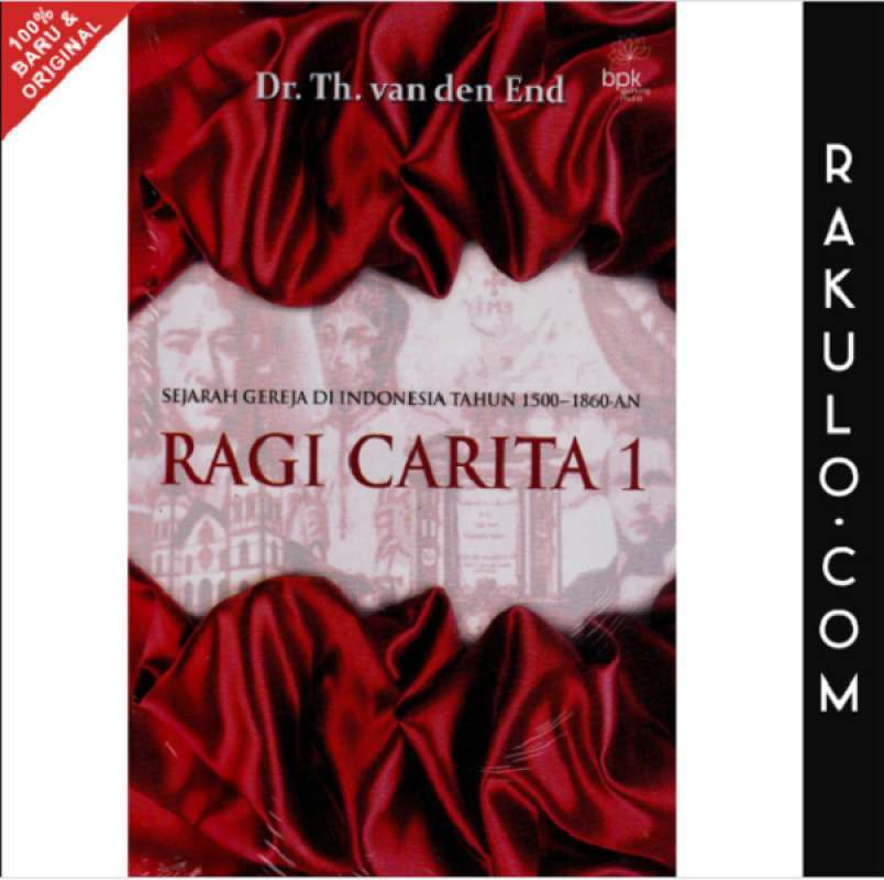 Jual Buku Ragi Carita 1 - Sejarah Gereja di Indonesia tahun 1500-1860an ...