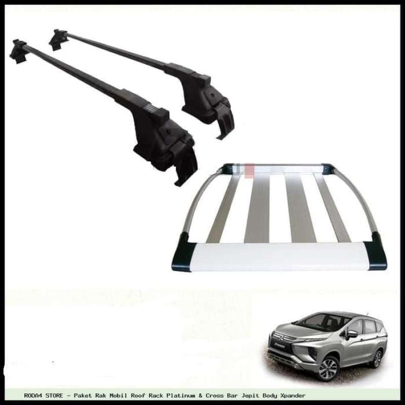 Roop Rak Mobil Promo Paket Rak Mobil Roof Rack Platinum & Cross Bar Jepit Body Xpander ...