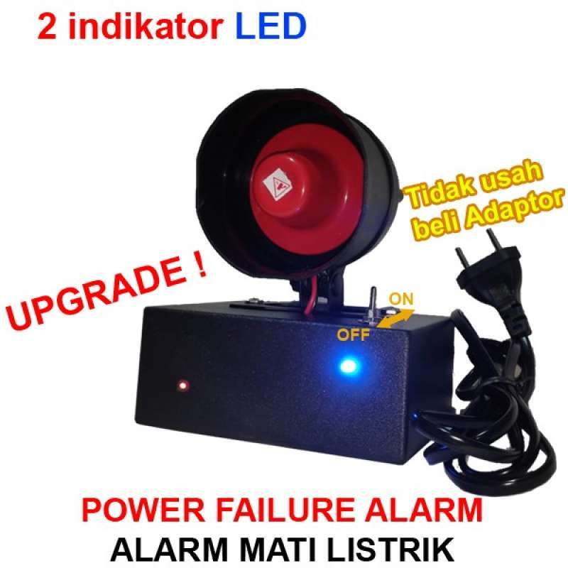 Jual UPGRADE ! ALARM MATI LISTRIK ALARM LISTRIK PADAM POWER FAILURE