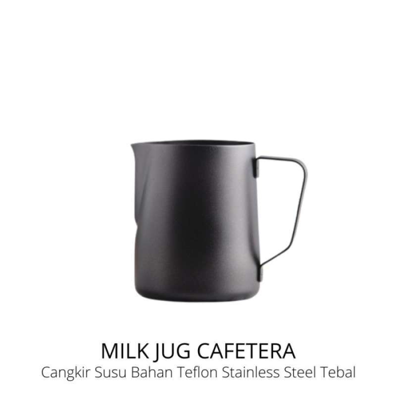 Promo Otc Milk Jug Black Teflon Stainless Steel Untuk Latte Art Diskon