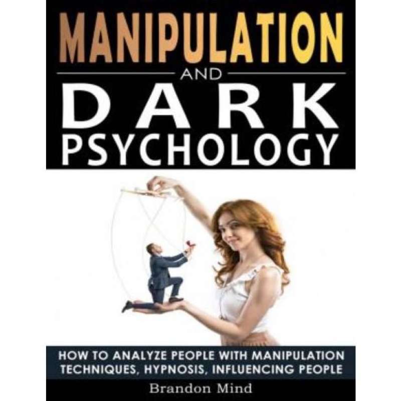 Jual BUKU BEST SELLER MANIPULATION AND DARK PSYCHOLOGY di Seller Gren