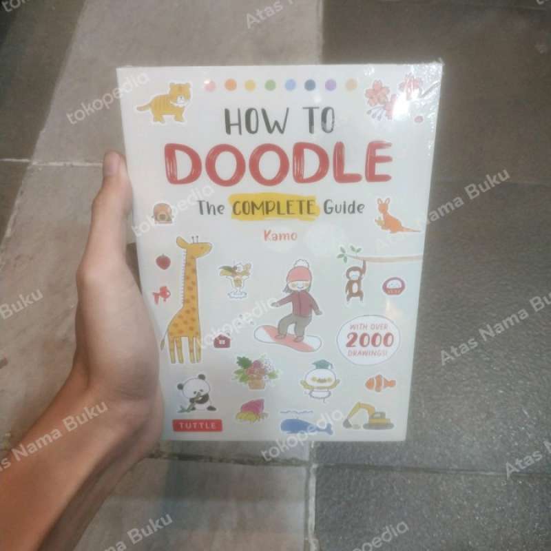 Doodle Guide Jual How To Doodle : The Complete Guide (with Over 2000 Drawings) Di ...