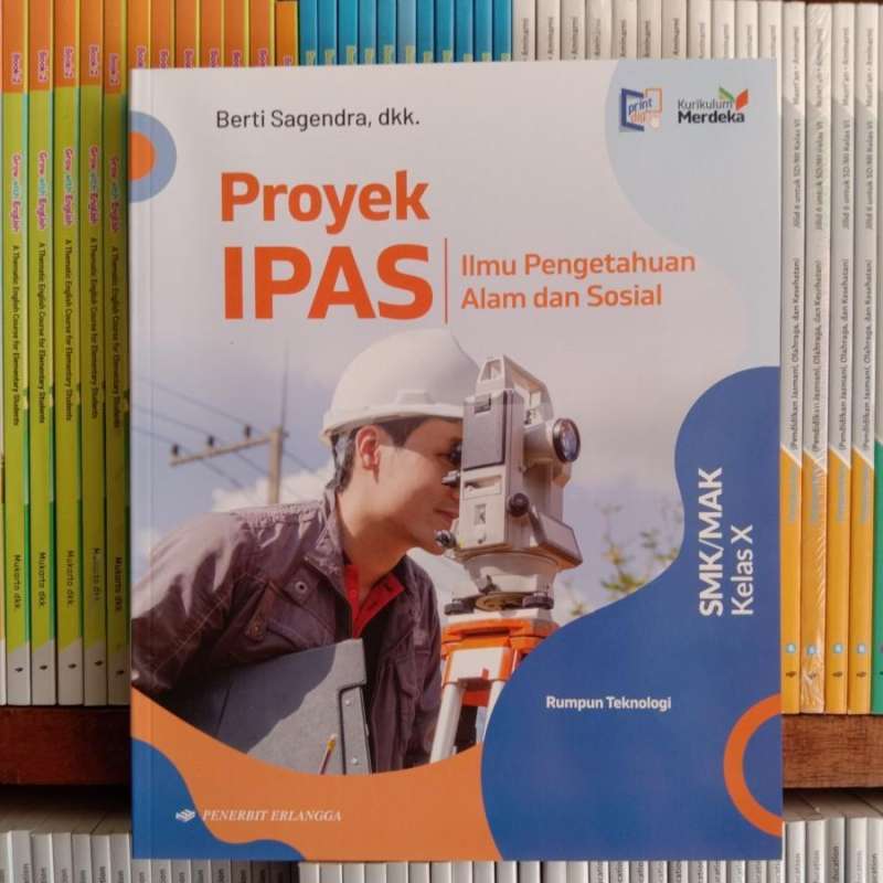 Jual Buku Proyek IPAS SMK/MAK kelas 10/X. IPAS Teknologi kurikulum ... Materi ipas kelas x smk semester 2