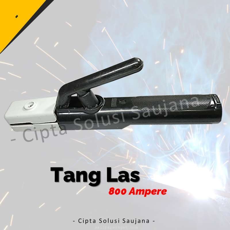 Promo KF HP TANG LAS LISTRIK STANG LAS 800A ELECTRODE HOLDER PENCAPIT