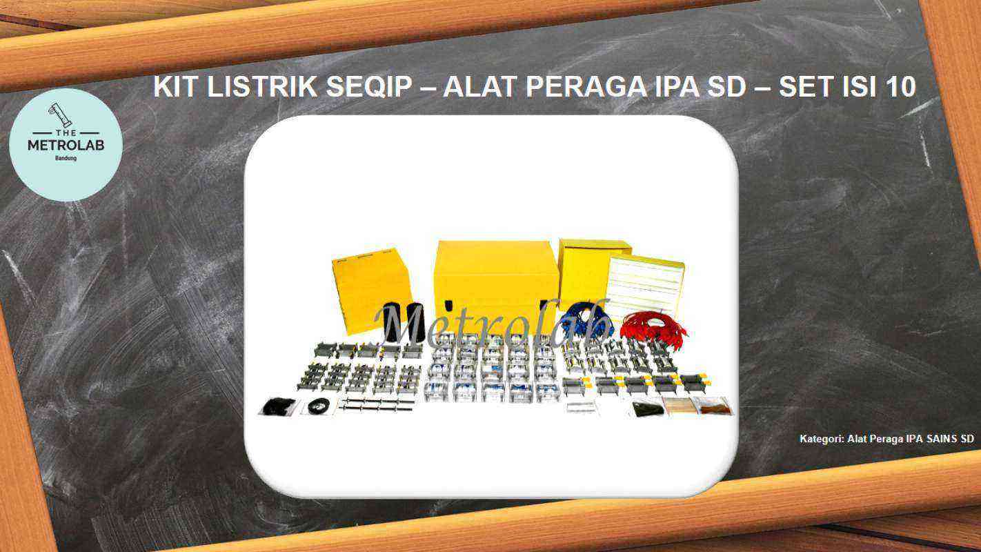 Jual Kit Listrik IPA Sains SD SEQIP 5 SET di Seller Metrolab Bandung Cangkuang Kulon, Kab