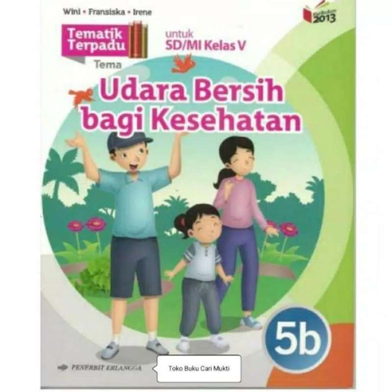 Jual Buku Tematik Terpadu Kelas 5 Sd/mi 5a - 5i.k13 Revisi Erlangga ...