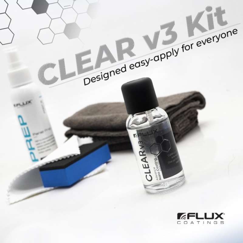 Jual FLUX CLEAR V3 KIT - NANO CERAMIC COATING MOBIL MOTOR 15 ML / 30 ML