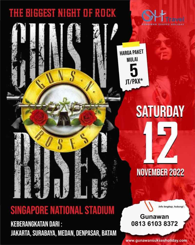 Jual Paket Tur GUNS N' ROSES LIVE IN CONCERT Singapore/12 Nov'22