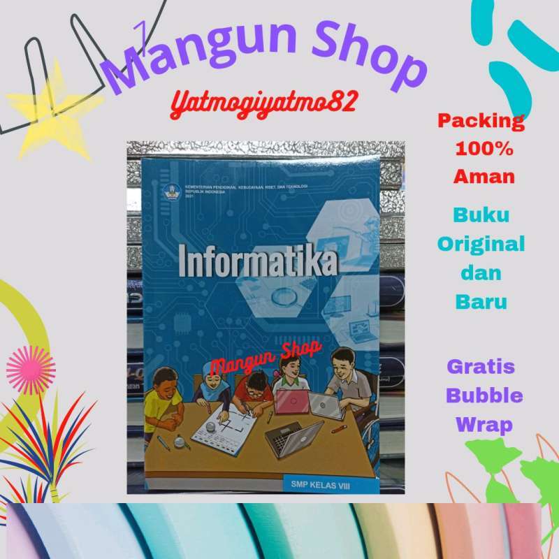 Jual Buku Informatika Kelas VIII.8 SMP Kurikulum Merdeka Diknas di