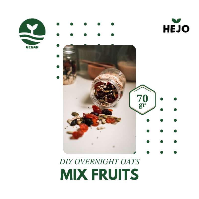 Promo Fitbreak - DIY Overnight Oats - Mix Fruits / Snack Oat Sarapan ...