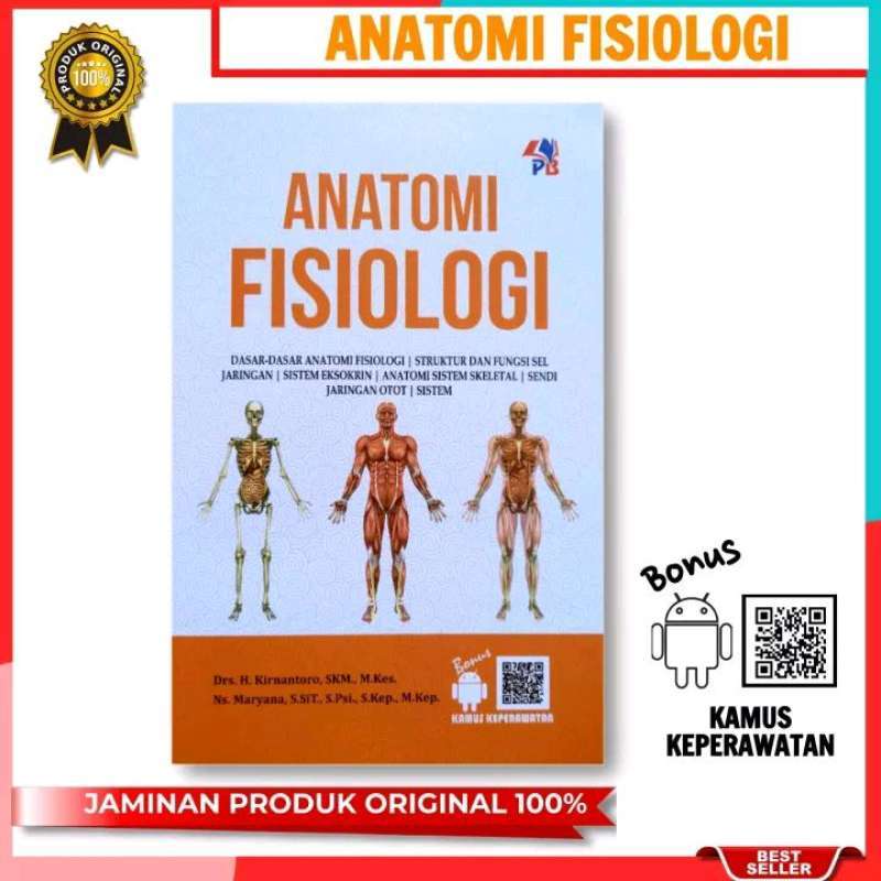 Jual Buku ANATOMI FISIOLOGI Dasar Dasar Anatomi Fisiologi, Struktur Dan Fungsi Sel di Seller