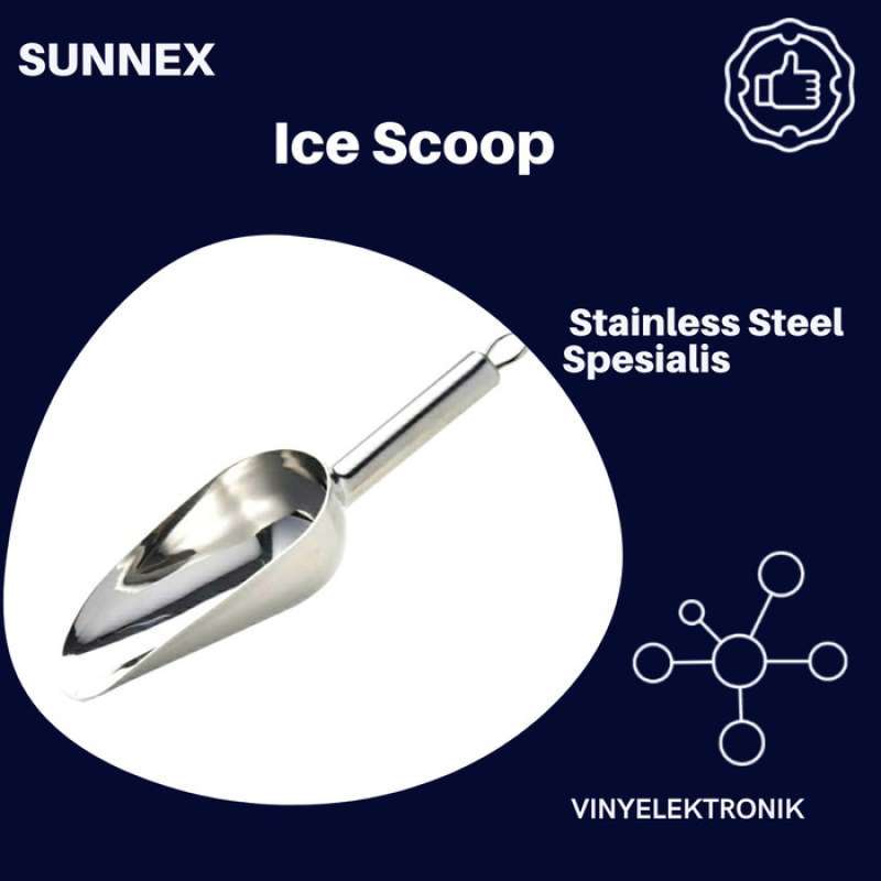 Promo Ice Scoop Sunnex Stainless Steel 100Serokan es batu anti lecet