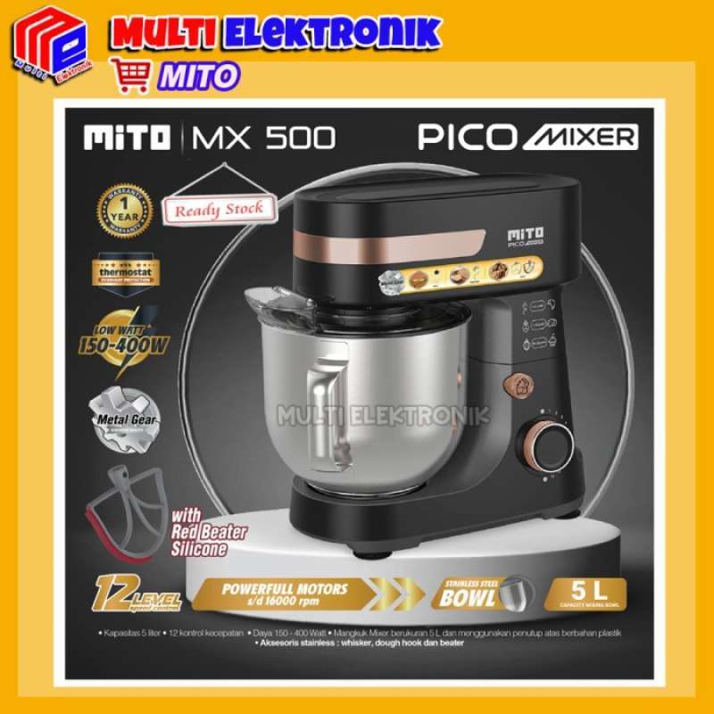 Mixer Roti Mito Promo Stand Mixer Mito MX500 Kapasitas 5 Ltr Pengaduk Adonan Kue Roti ...