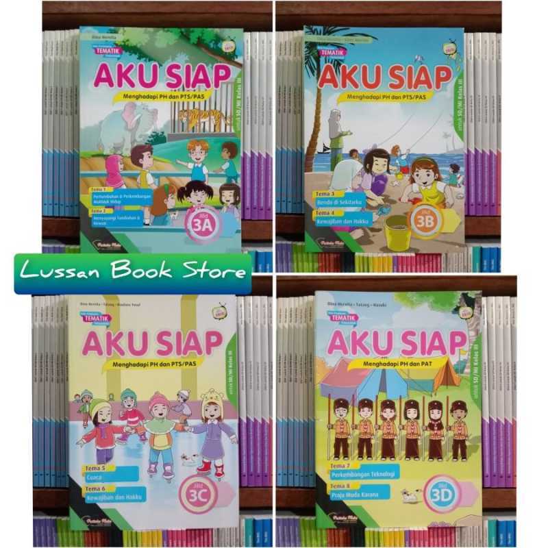 Jual Buku Aku Siap 3a,3b,3c,3d Kelas 3 Sd. Siap Menghadapi Ph Dan Pts ...