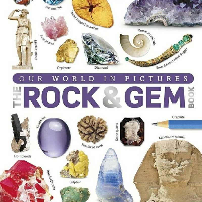 Jual DK : The Rock and Gem Book : And Other Treasures of the Natural ...