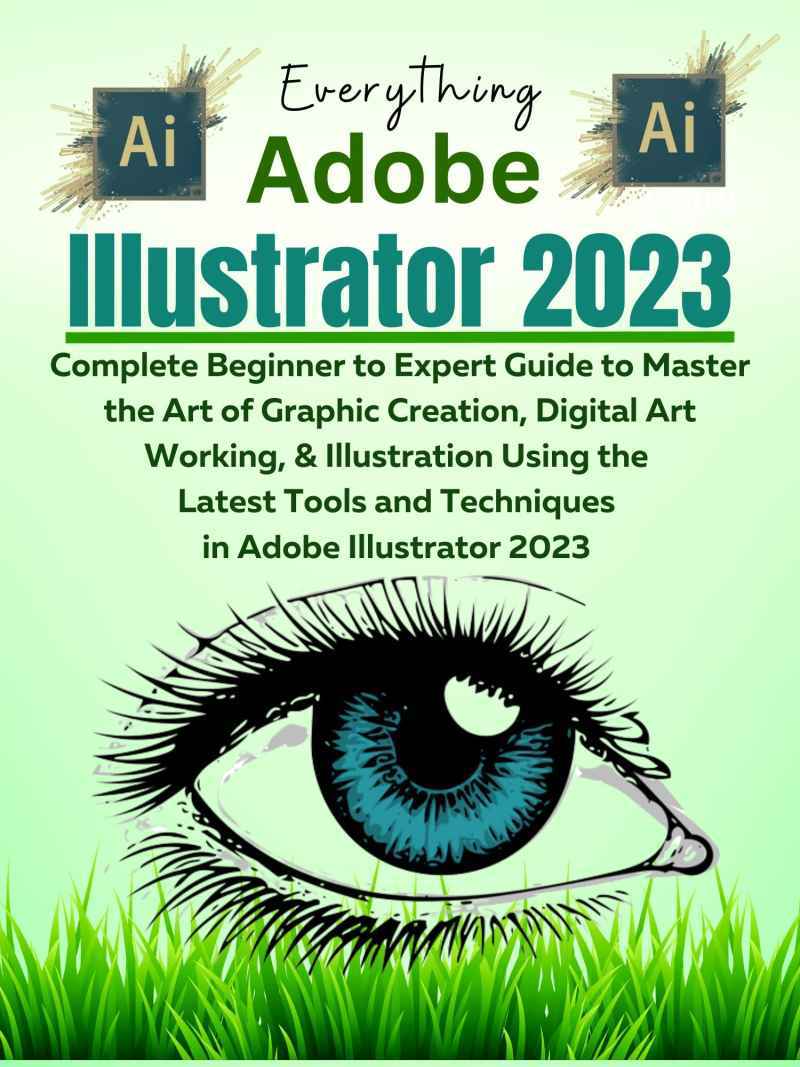 Jual Ebook Everything Adobe Illustrator 2023 Di Seller Ebookspedia