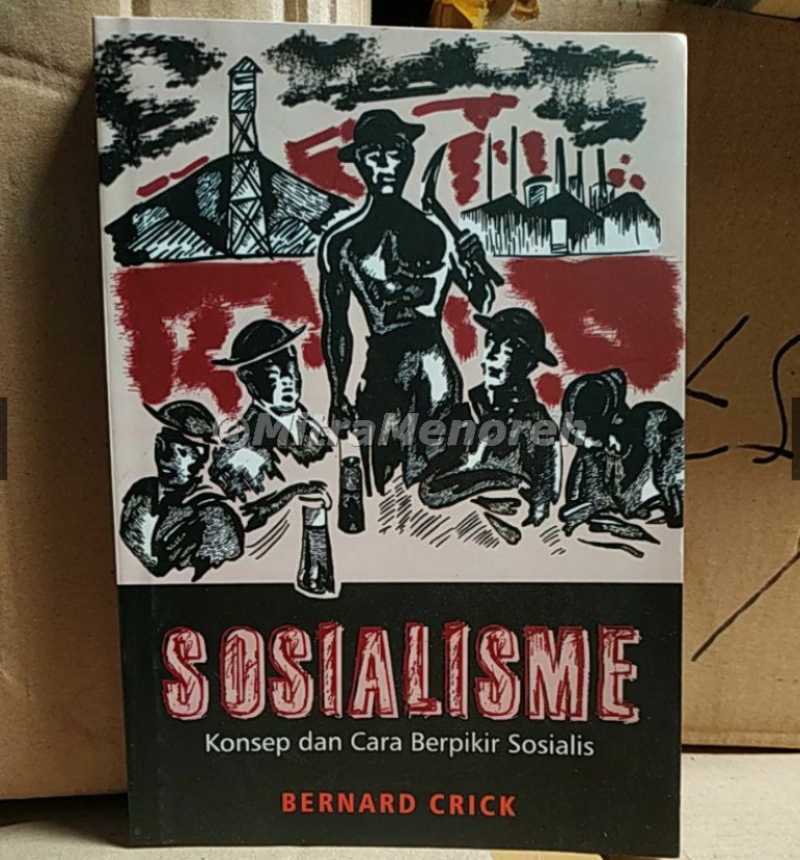 Jual Narasi Buku Sosialisme Konsep dan Cara Berpikir Sosialis di Seller ...