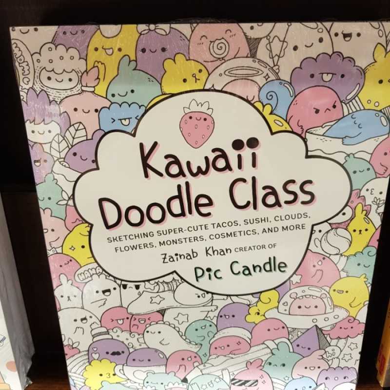 Promo KAWAII DOODLE CLASS PIC CANDLE ZAINAB KHAN ENGLISH BOOK Diskon 23
