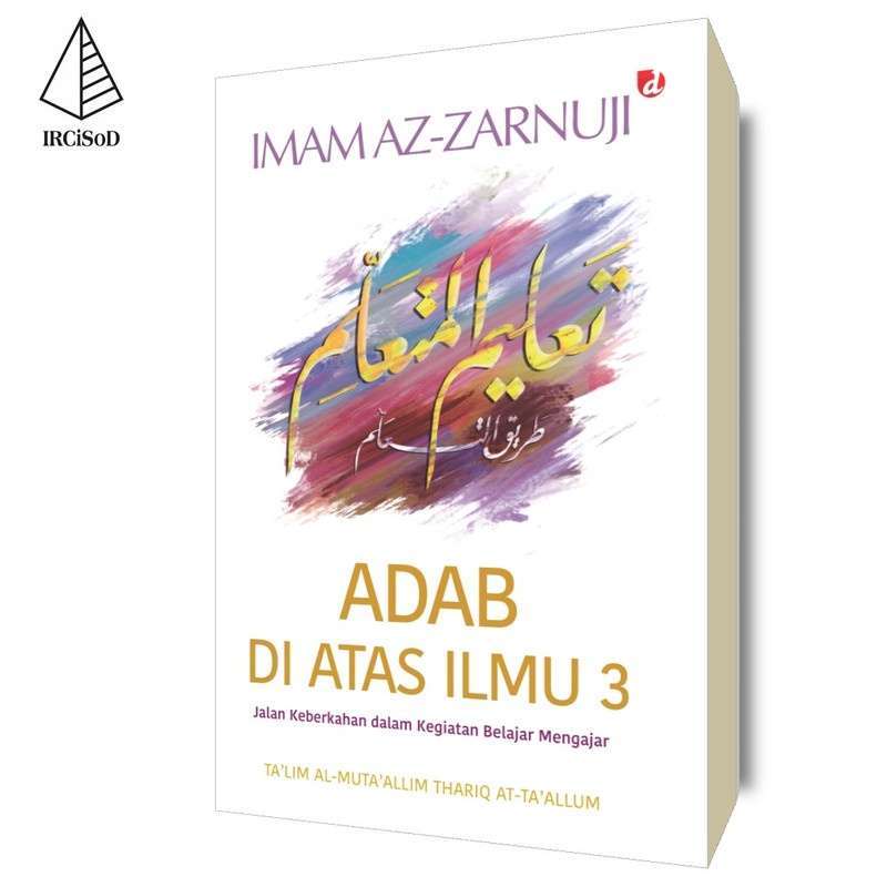 Promo Adab di Atas Ilmu 3 - Imam Az-Zarnuji Diskon 20% di Seller ...