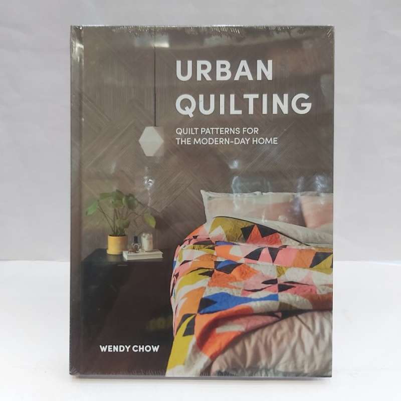 Promo Urban Quilting Quilt Patterns for the ModernDay Home By Wendy