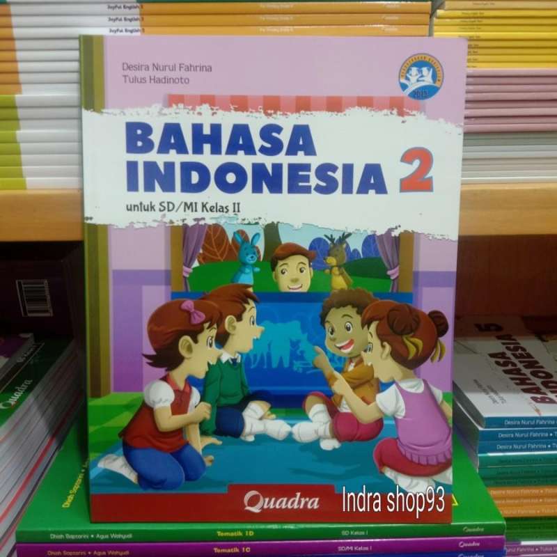 Jual Buku Bahasa Indonesia Kelas 2 SD/Mi K13 Quadra di Seller Indra ...
