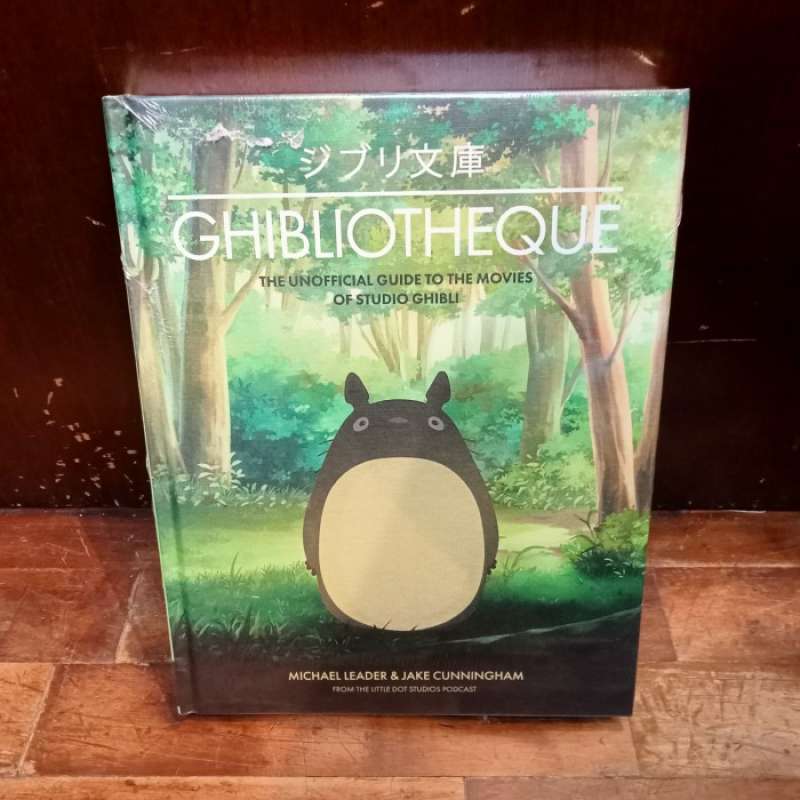 Jual Book Import Ghibliotheque The Unofficial Guide To Studio Ghibli
