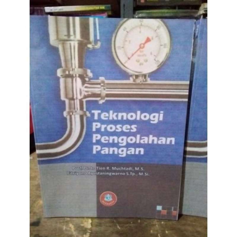 Jual Buku Pengetahuan Teknologi Proses Pangan di Seller Gren Tobu Media ...
