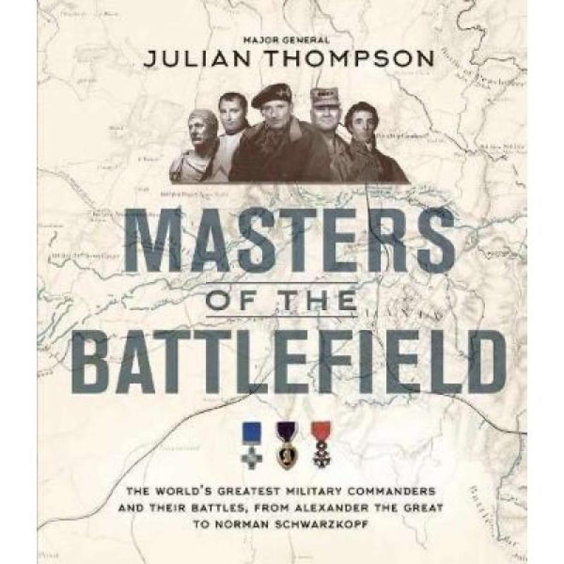 Jual Masters of the Battlefield The World's Greatest Military Commanders and their Battles