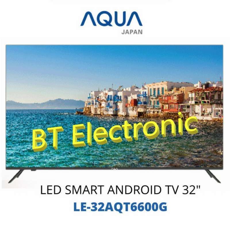 Promo Tv Led Aqua 32 Inch Le-32Aqt6600G Android Smart Digital Dvb-T2 32 ...
