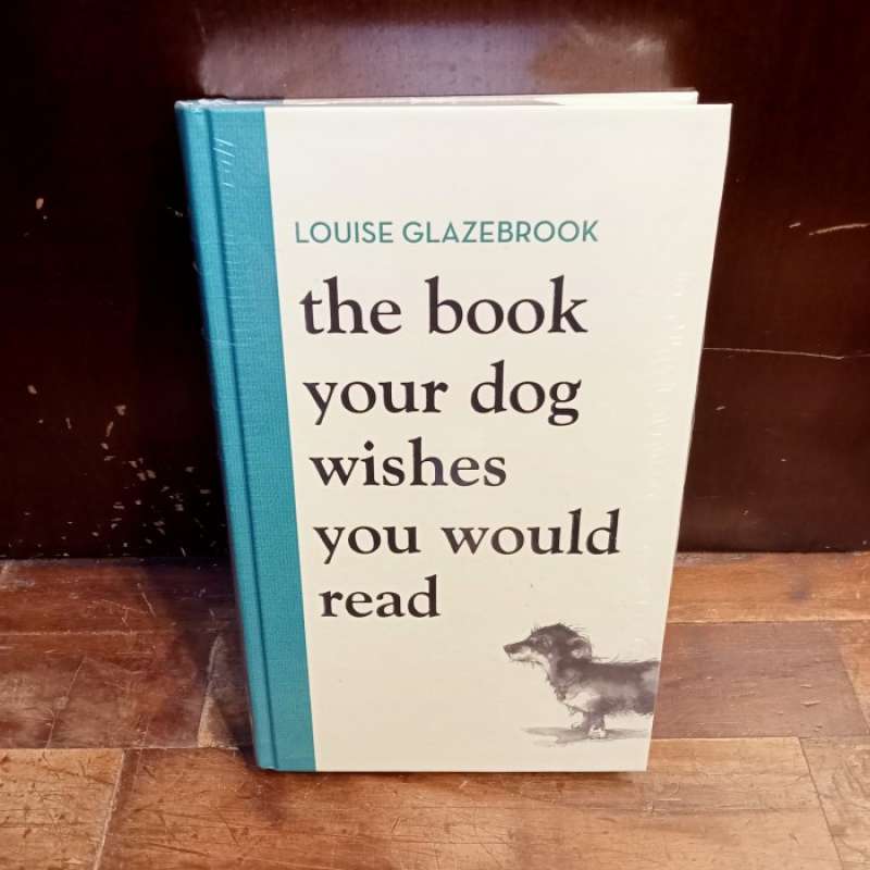Promo Book Import The Book Your Dog Wishes You Would Read Diskon 23 di Seller Bane Store Promo Book Import The Book Your Dog Wishes You Would Read Diskon 23 di Seller Bane Store