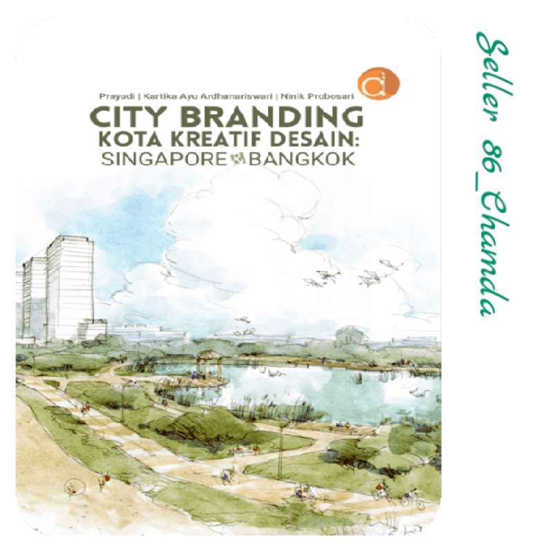 Jual Buku City Branding Kota Kreatif Desain: Singapore dan Bangkok di ...