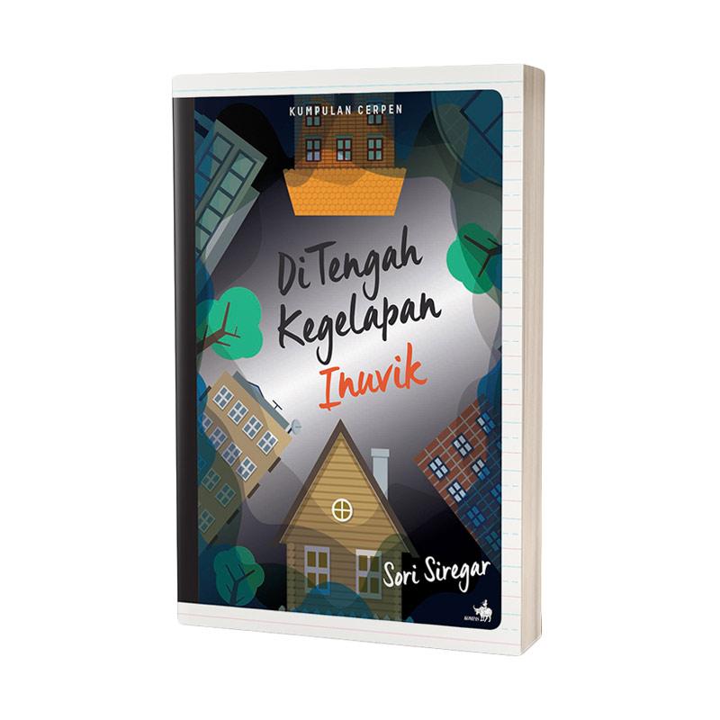 Jual Kompas Di Tengah Kegelapan Inuvik By Sori Siregar Buku Novel