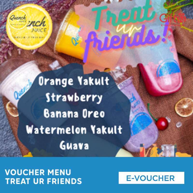 Promo Quench Juice Menu Voucher Treat ur Friends Diskon 19 di Seller