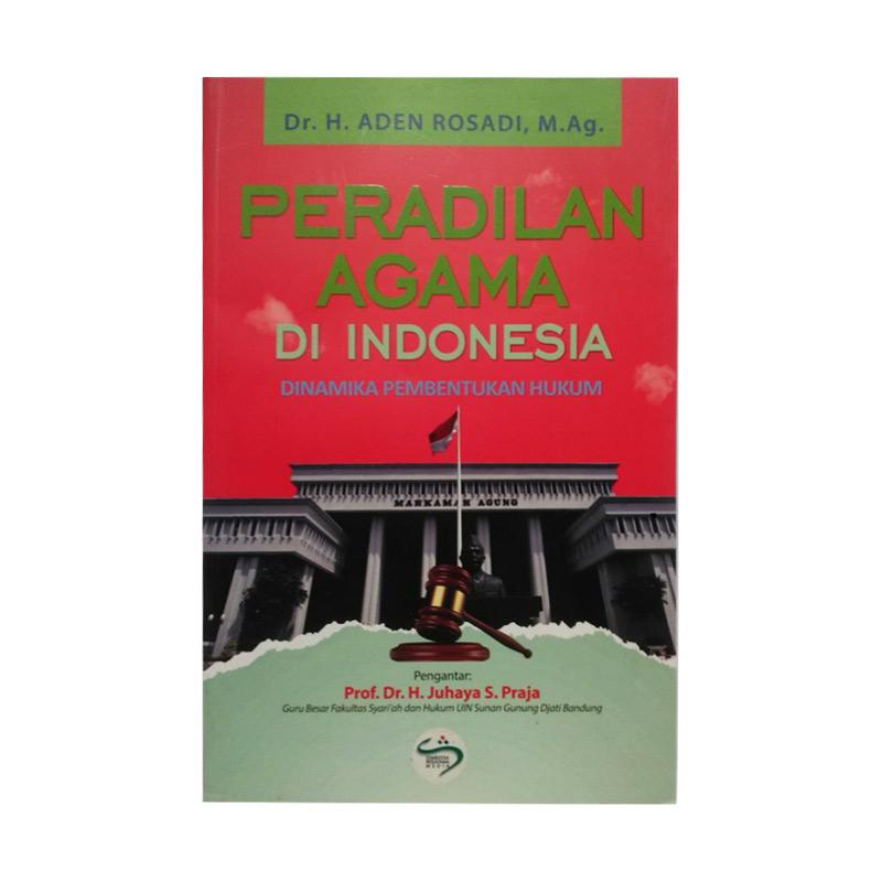 Jual SIMBIOSA Peradilan Agama di Indonesia Dinamika Pembentukan Hukum