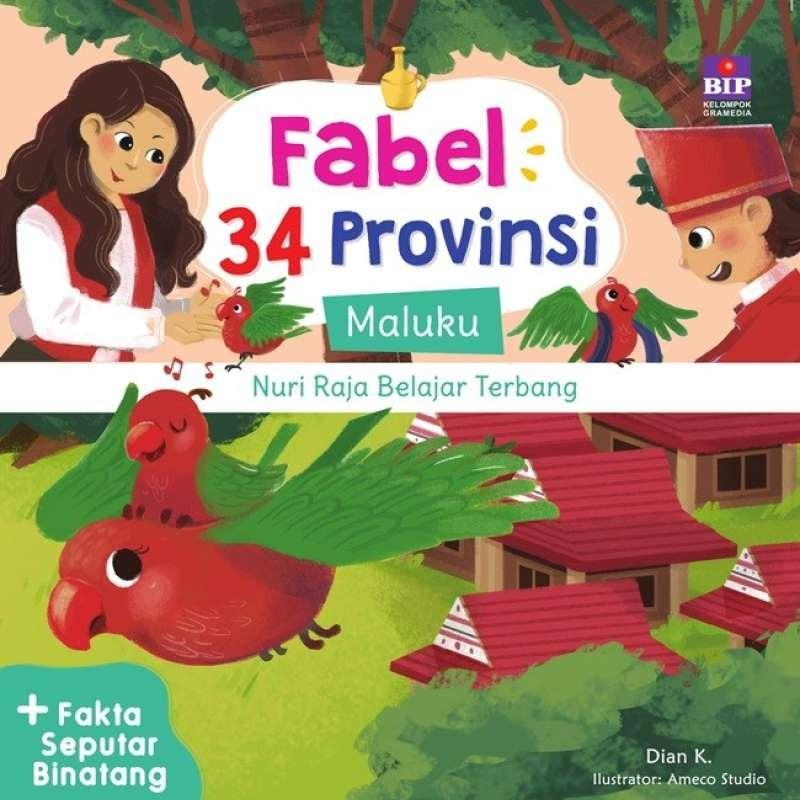 Promo Original Fabel 34 Provinsi Maluku Nuri Raja Belajar Terbang