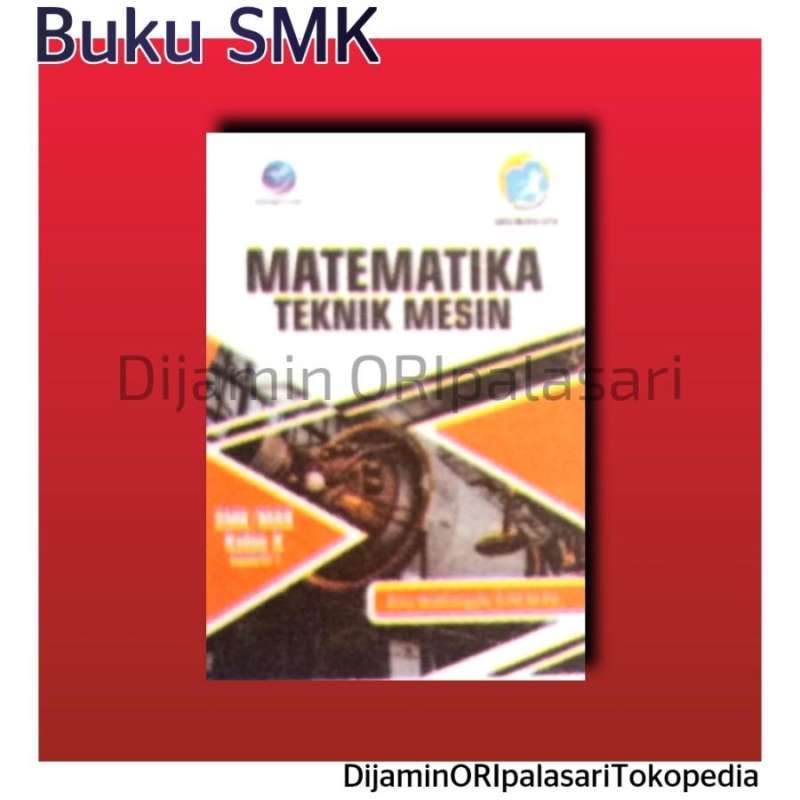 Jual Matematika Teknik mesin kelas 10 #sem1 #Rinawatiningsih di Seller