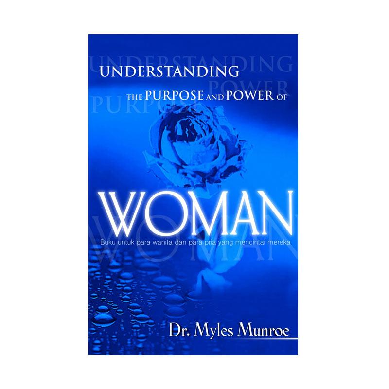 Jual immanuel understanding the purpose and power of woman by dr myles