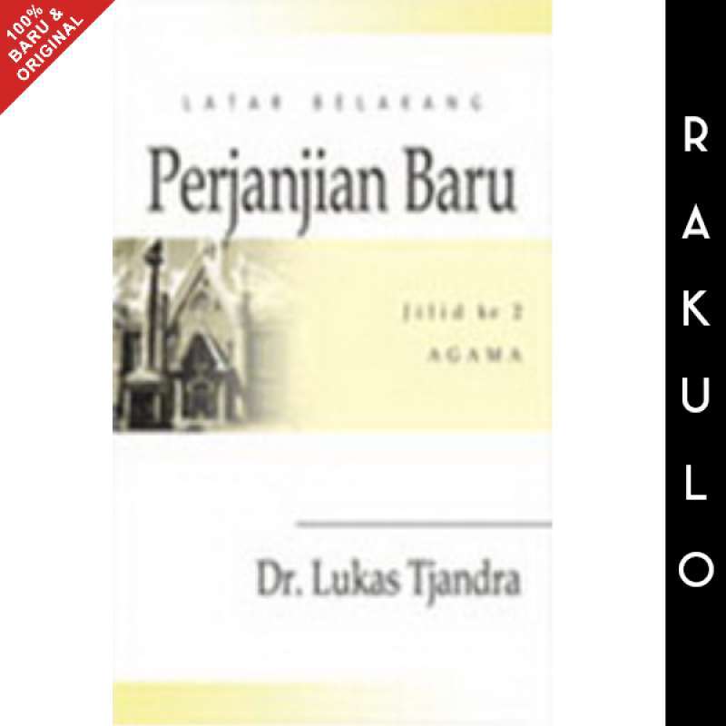 Promo Buku Latar Belakang Perjanjian Baru 2 - Dr. Lukas Tjandra Diskon