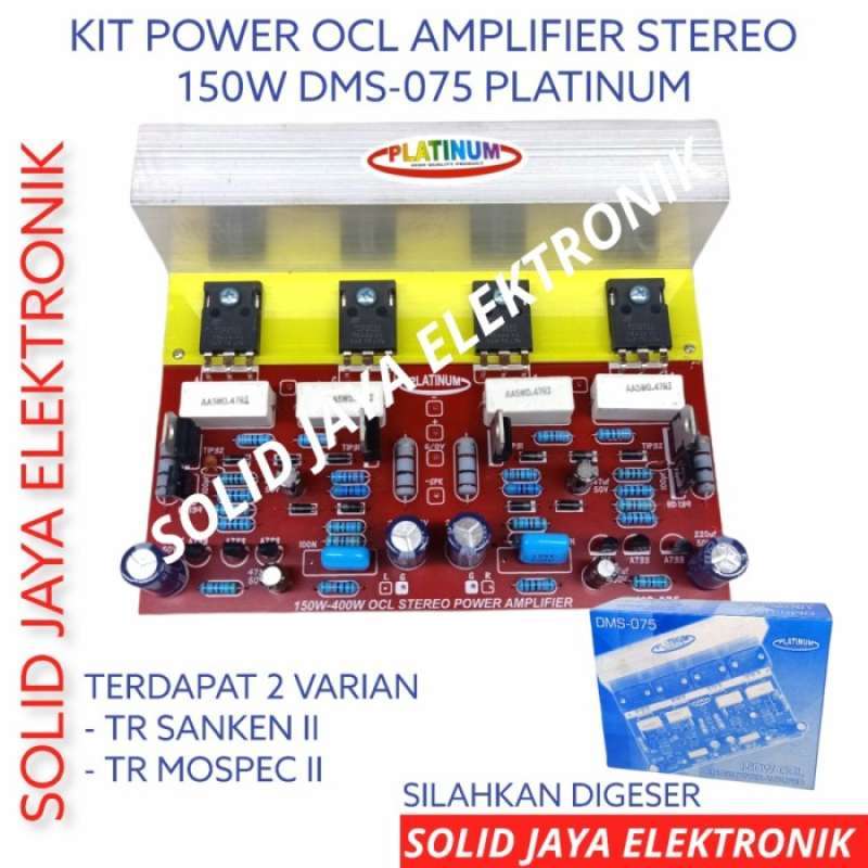 Jual KIT POWER 150W OCL STEREO DMS-075 AMPLIFIER - PLATINUM DMS 075